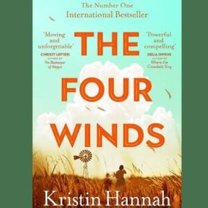 The Four Winds by Kristin Hannahby chatgptvietnam.one học trực tuyến chatgpt viet nam