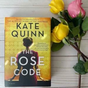 The Rose Code - Kate Quinn